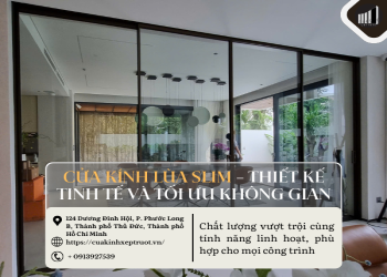 Cửa kính lùa Slim – Thiết kế tinh tế và tối ưu không gian