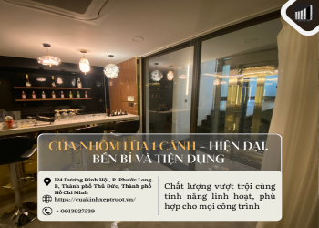 Cửa nhôm lùa 1 cánh – Hiện đại, bền bỉ và tiện dụng