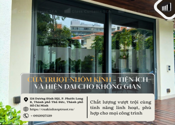 Cửa trượt nhôm kính – Tiện ích và hiện đại cho không gian