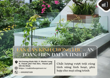 Lan can kính cường lực – An toàn, hiện đại và tinh tế