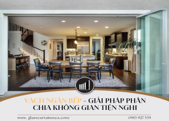 Vách ngăn bếp – Giải pháp phân chia không gian tiện nghi