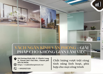 Vách ngăn kính văn phòng - Giải pháp cho không gian làm việc