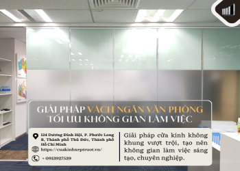 Giải pháp vách ngăn văn phòng tối ưu không gian làm việc