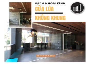 Vách nhôm kính cửa lùa: Hệ 700, giả gỗ, tiện dụng 2024