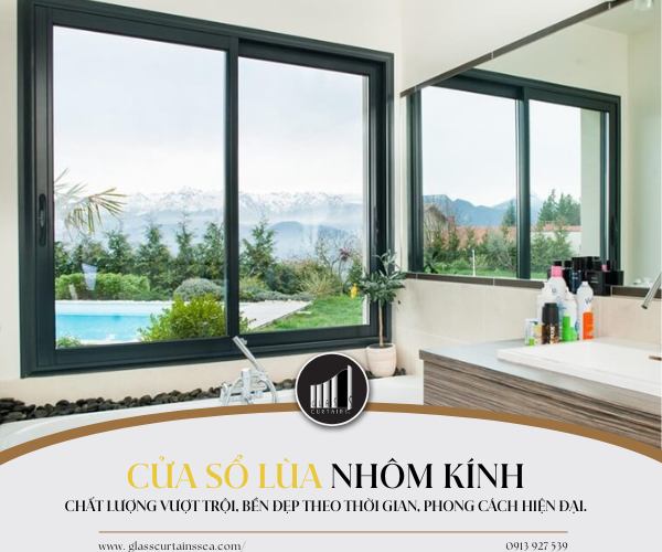Cửa sổ lùa nhôm kính: Tinh tế, hiện đại và đẳng cấp