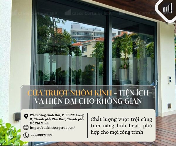 Cửa trượt nhôm kính – Tiện ích và hiện đại cho không gian